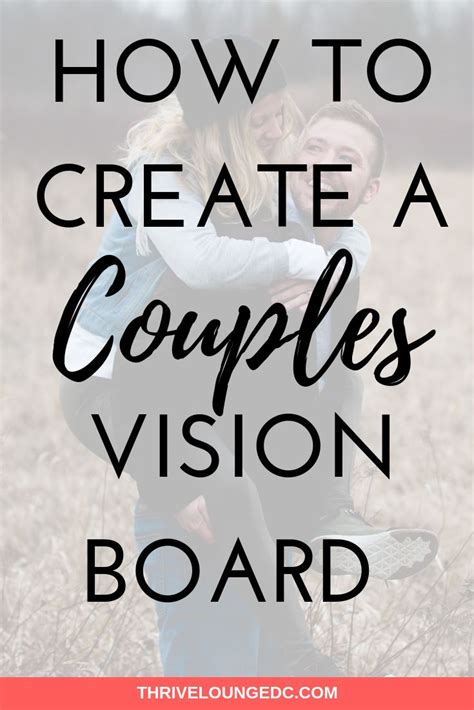How To Create A Couple S Vision Board Couples Vision Board Marriage