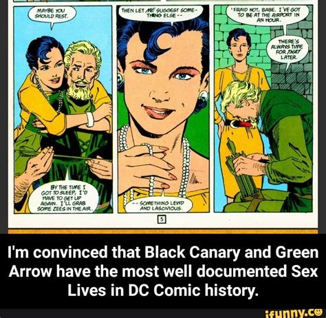 Canary And Green Arrow Have The Most Well Documented Sex Lives In Dc