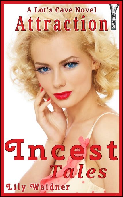 attraction incest tales no 5 by lily weidner