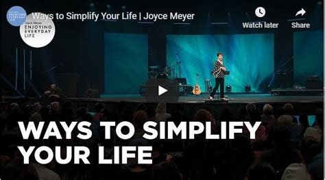 Joyce Meyer Message Ways To Simplify Your Life June 2020