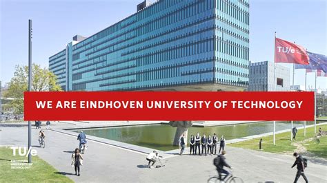 eindhoven university  technology youtube
