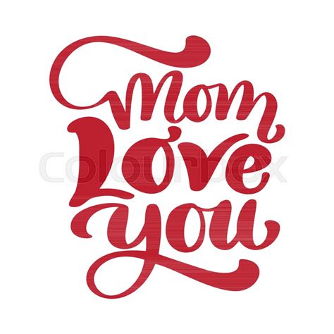 hand drawn lettering mom love you stock vector colourbox