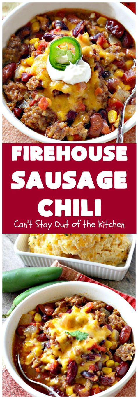 firehouse sausage chili collage can t stay out of the