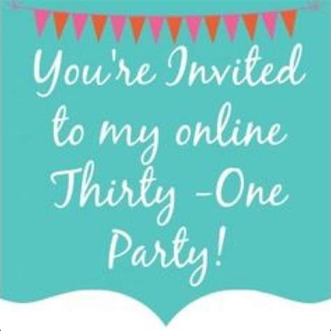 I Am Hosting A Thirty One Party Please Share Y All Are