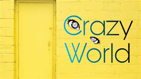 Crazy World Official Music Youtube