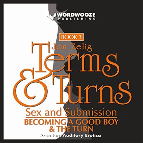 Terms And Turns Sex And Submission Books I And Ii By Jon Zelig Audiobook