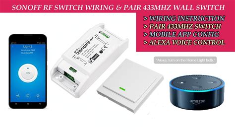 sonoff rf switch wiring installation pair  mhz wall switch wifi mobile app alexa voice