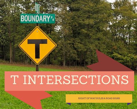 intersections    rules  road signs