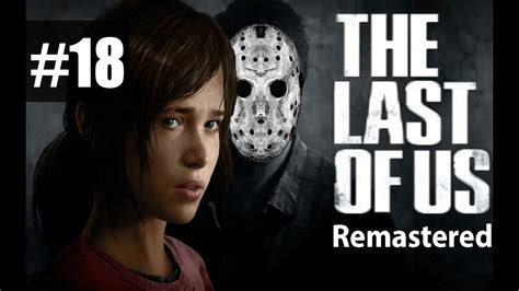 Прохождение The Last Of Us Remastered [ps4] Ч 18