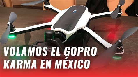 drone gopro karma primeras impresiones en mexico youtube