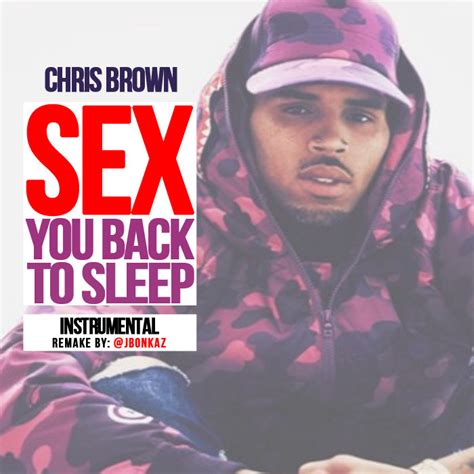 Chris Brown Sex You Back To Sleep Instrumental Chris