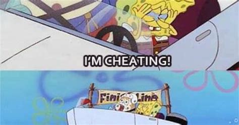 Cheat That Way Spongebob Memes Pinterest