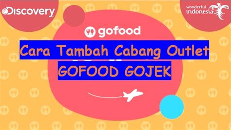 tambah cabang outlet gofood gojek   bizzcom