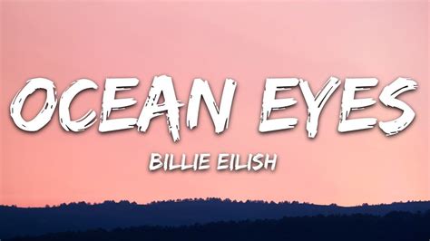billie eilish ocean eyes lyrics youtube ocean eyes lyrics billie eilish ocean eyes
