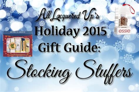 holiday 2015 beauty t guide stocking stuffers stocking stuffers t guide holiday