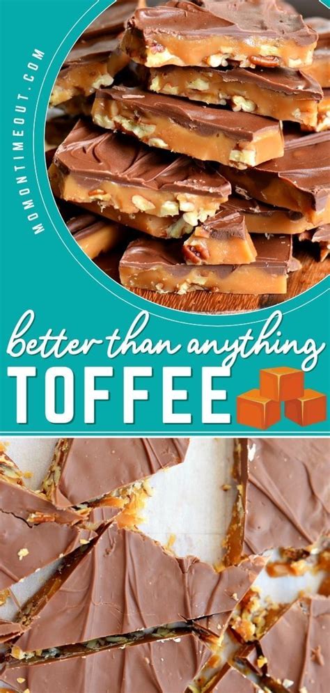 Better Than Anything Toffee Recipe Toffee Recipe Holiday Candy