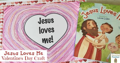 jesus loves  valentines day craft valentine day crafts preschool