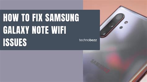 fix samsung galaxy note wifi issues