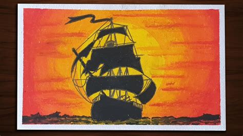 pirate ship   sunset  oil pastels  beginners step  step youtube