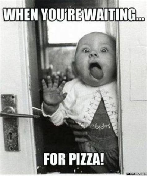 8 Pizza Memes For National Pizza Day That Appropriately Honor The