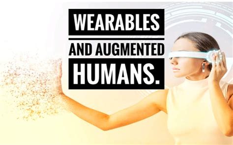 wearables  augmented humans