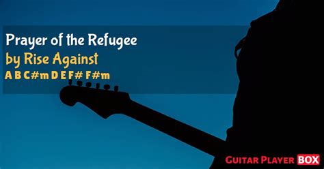 Prayer Of The Refugee Rise Against Capo Vii Chords Guitarplayerbox