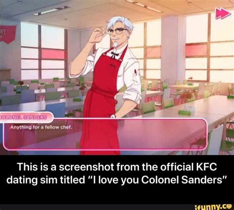 This Is A Screenshot From The Official Kfc Dating Sim Titled I Love