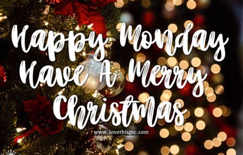 happy monday   merry christmas pictures   images