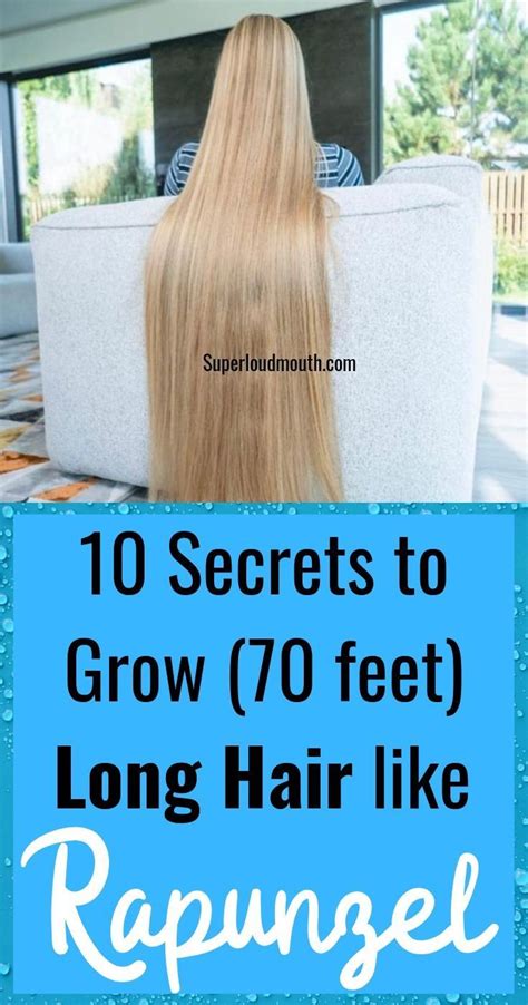 10 secrets to grow 70 feet long hair like rapunzel long hair styles