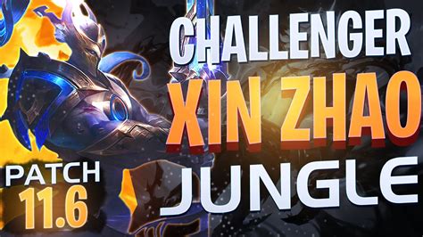 xin zhao jungle challenger patch    play xinzhao jg season