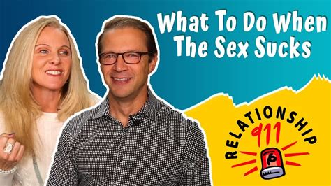 what to do when the sex sucks youtube