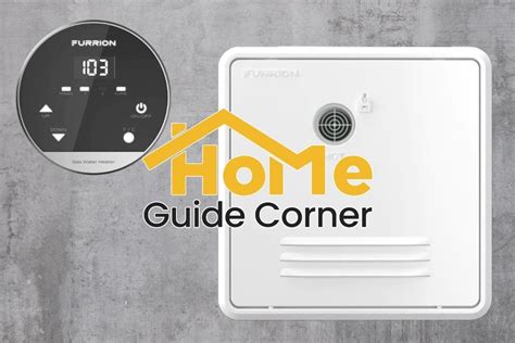 furrion tankless water heater troubleshooting complete guide home guide corner