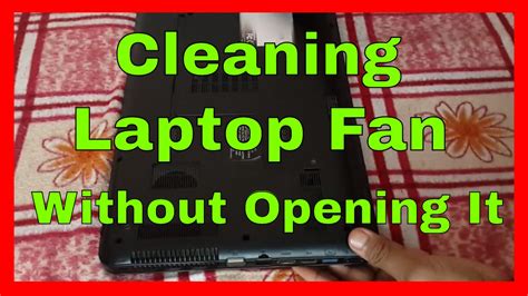 clean laptop fan  opening youtube