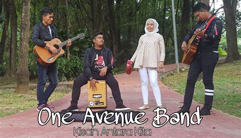 Lirik Lagu Kisah Antara Kita One Avenue Band Oab