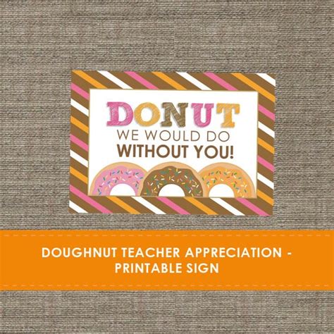 doughnut teacher appreciation printable sign