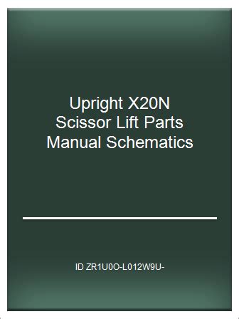 upright xn scissor lift parts manual schematics telegraph