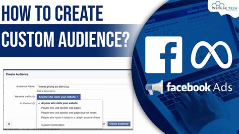 facebook ads   create custom audience practically youtube