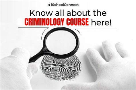 Criminology Courses A Detailed Guide To The Course