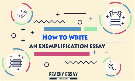write  exemplification essay peachy essay