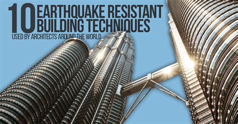 earthquake resistant building  techniques   architects   world rtf