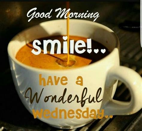 Good Morning It S Wednesday Enjoy Your Morning Coffee☕ Good