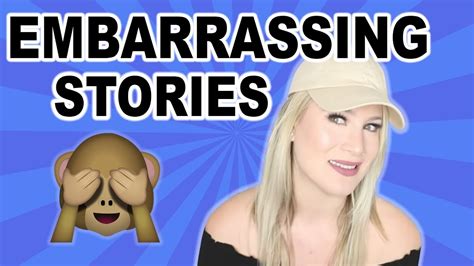 embarrassing stories youtube