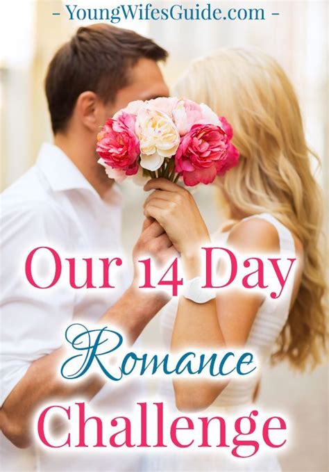 Our 14 Day Romance Challenge Just In Time For Valentine S Day In 2020