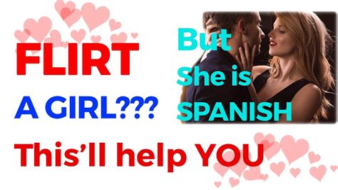 How To Flirt In Spanish Love In Spanish ★ Spanish Vocabulary ★ Learn