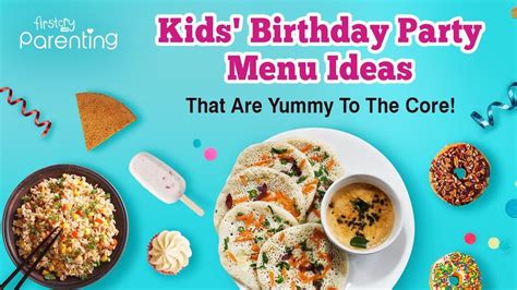 menu planning   kids birthday party ideas  tips fit