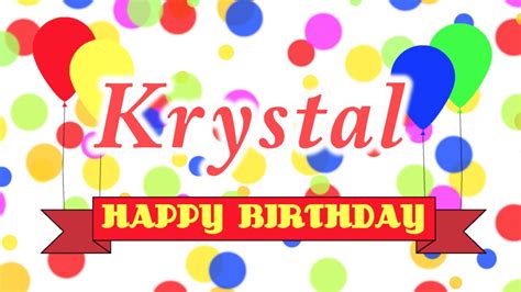 happy birthday krystal song youtube