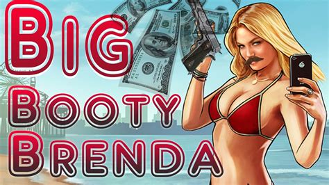 Gta V Online Gameplay Big Booty Brenda Making Youtube