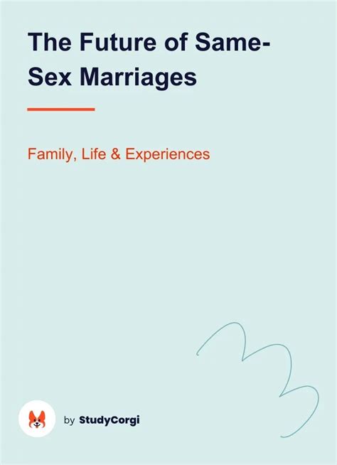 the future of same sex marriages free essay example