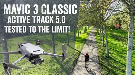 dji mavic  classic active track ultimate test ride unedited youtube