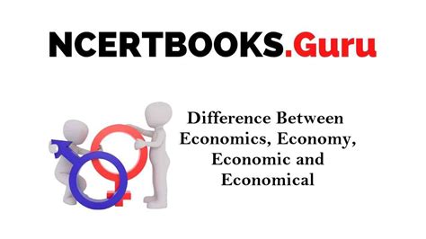 difference  economics economy economic  economical
